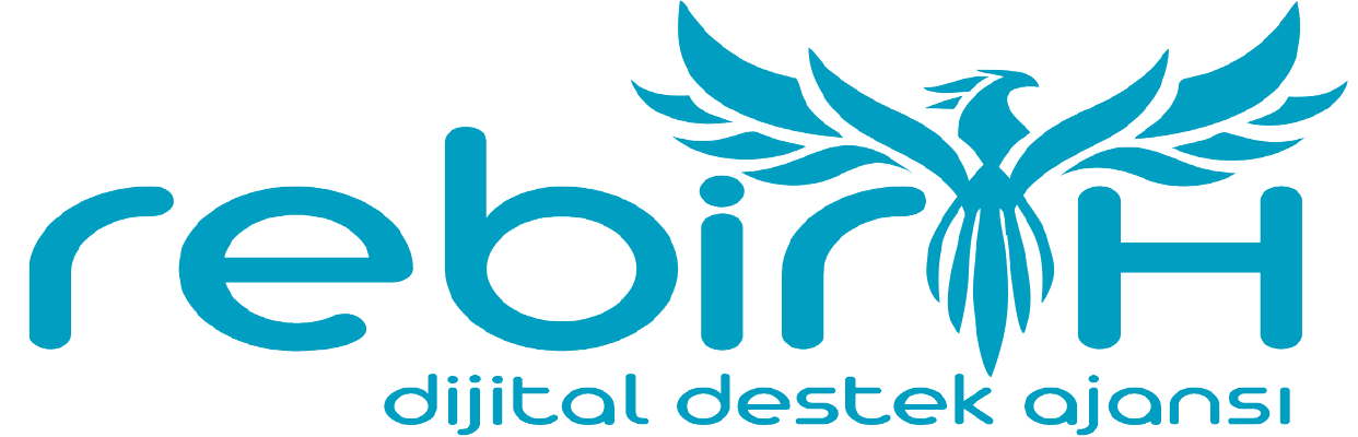 Rebirth Dijital Destek Ajansı